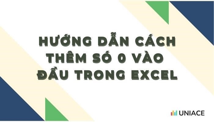 Hướng dẫn cách thêm số 0 vào đầu trong excel