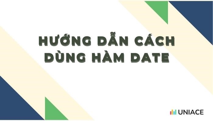 Hướng dẫn sử dụng hàm ngày tháng ( date) trong excel