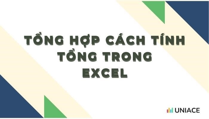 Tổng hợp những cách tính tổng trong excel nên tham khảo